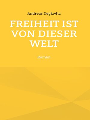 cover image of Freiheit ist von dieser Welt